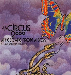 CIRCUS 2000 - An Escape From a Box (Fuga Dall'Involucro) (LP,RE,GF,180g Halidon 1972,2013)