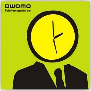 DWOMO - Teletransporte EP (12i,EP Pias 2008)
