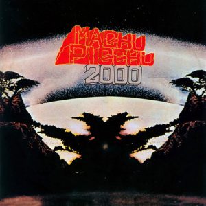 GERARDO MANUEL & HUMO - Machu Picchu 2000 (LP,180g,GF,RE Discos Monterey 1971,2021)