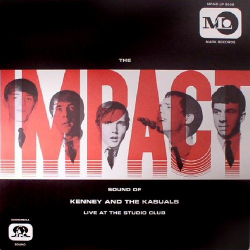 KENNY AND THE KASUALS - The Impact Sound Of (LP,RE Mark Records Ltd 1966,2017)