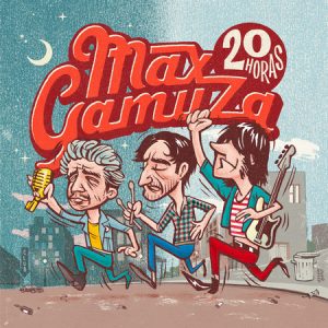 MAX GAMUZA - 20 Horas Max Gamuza (LP Clifford 2016)