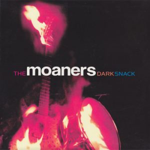MOANERS, THE - Dark Snack (LP,180g Yep Roc 2005)