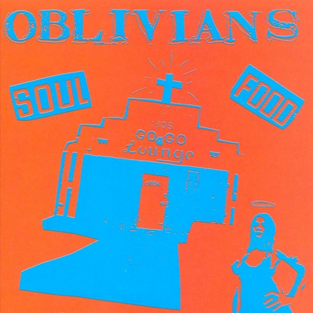 OBLIVIANS - Soul Food (LP Crypt 1995)