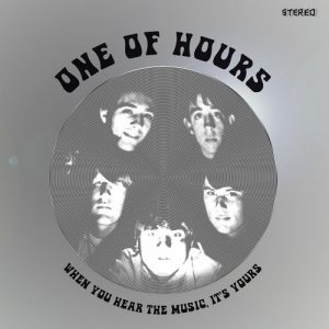ONE OF HOURS - When You Hear the Music (LP Out·Sider 2019)