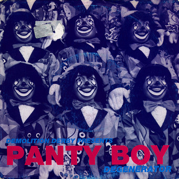 PANTY BOY - Degenerator (EP Demolition Derby 1995)