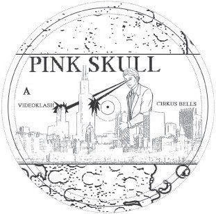 PINK SKULL - The Chicago EP (12i,EP No Label 2007)