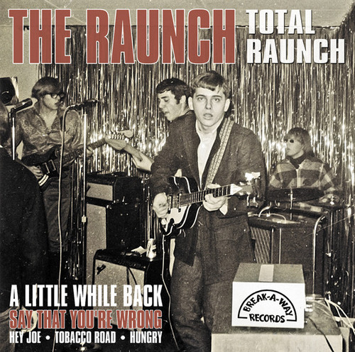 RAUNCH, THE - Total Raunch (LP,Mini Break-A-Way 2015)