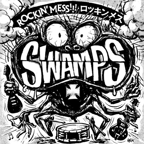 SWAMPS, THE - Rockin' Mess (LP Groovie 2016)