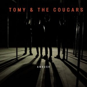 TOMY & THE COUGARS - Ambush (LP Dead Beat Records 2016)