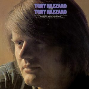TONY HAZZARD - Sings Tony Hazzard (LP,RE You Are The Cosmos 1969,2016)