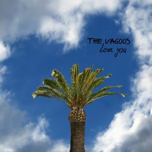 VAGOOS, THE - Love You (MiniLP Off Label 2015)